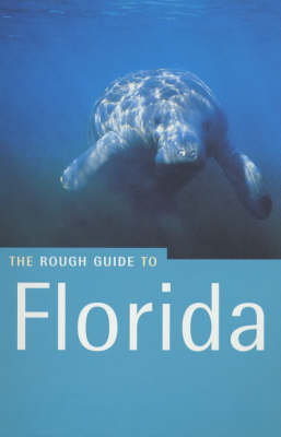 Florida: The Rough Guide(5th Edn) (Rough Guide Travel Guides)