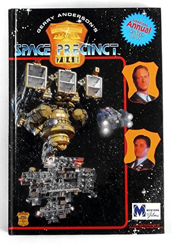Gerry Anderson's - The Official Space Precinct Annual: 1996