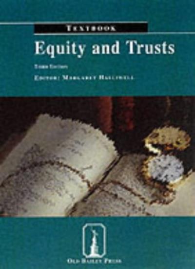 Equity and Trusts Textbook (Old Bailey Press Textbooks S.)