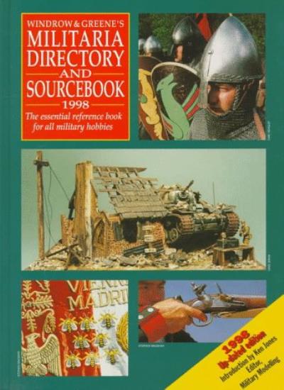 Militaria Directory and Sourcebook 1998 (Windrow & Greenes)