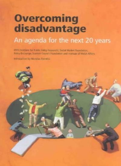 Overcoming Disadvantage: An Agenda for the Next 20 Years