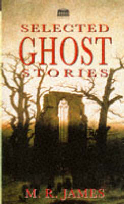 Selected Ghost Stories