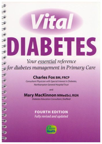 Vital Diabetes: Your Essential Reference for Diabetes Management in Primary Care