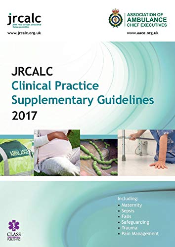 JRCALC Clinical Practice Supplementary Guidelines 2017