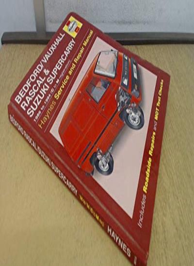 Bedford/Vauxhall Rascal and Suzuki Supercarry Service and Repair Manual (Haynes Service and Repair Manuals)