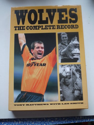 Wolves: The Complete Record (Complete Record Series)