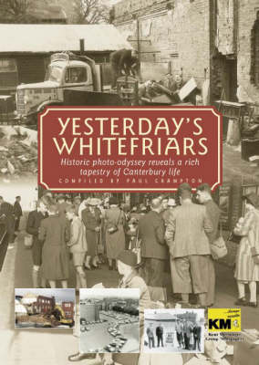 Yesterday's Whitefriars (Illustrated History)