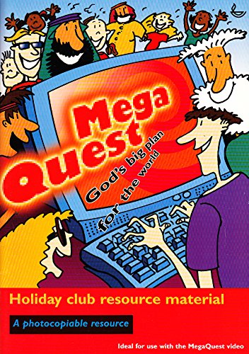 Megaquest: God's Big Plan for the World