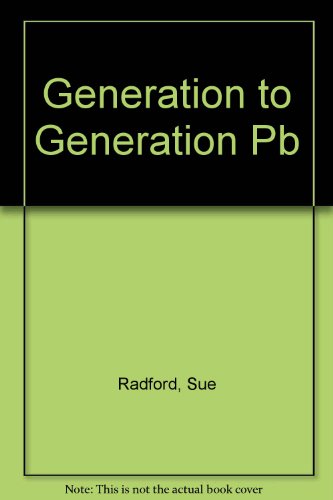 Generation to Generation