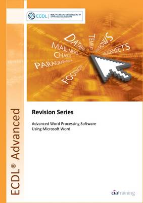 ECDL Advanced Syllabus 2.0 Revision Series Module AM3 Word Processing