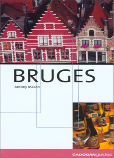 Bruges (Cadogan Guides)
