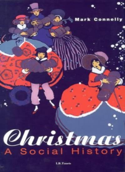 Christmas: A Social History