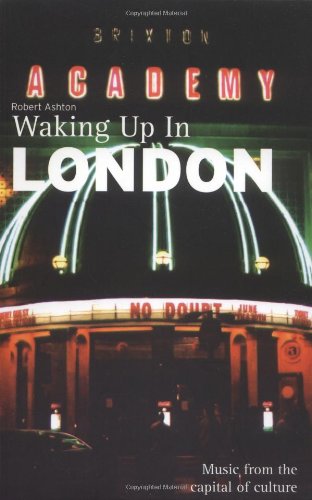 Waking Up in London (Waking up in...)