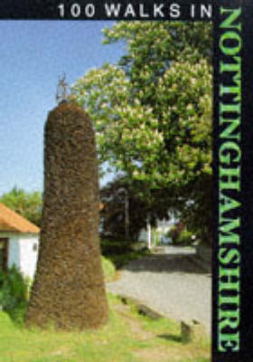 100 Walks in Nottinghamshire
