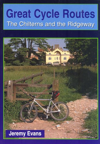 Chilterns and the Ridgeway (Great Cycle Routes)
