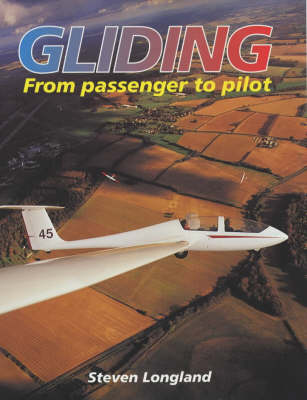 Gliding: From Passenger to Pilot