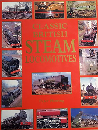 Classic British Steam Locomotives