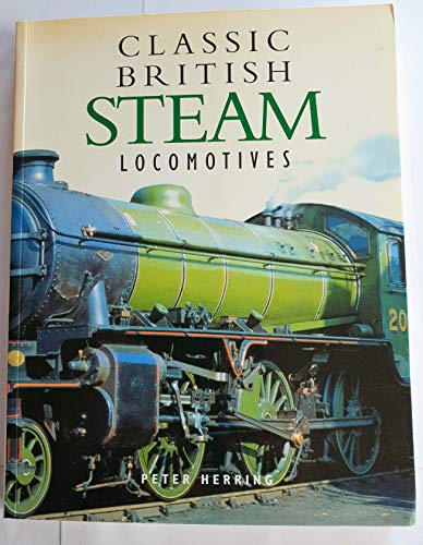 Classic British Steam Locomotives