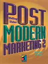 Postmodern Marketing Two: Telling Tales