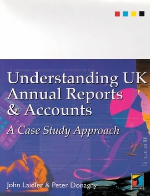Understanding UK Annual Reports and Accounts: A Case Study Approach