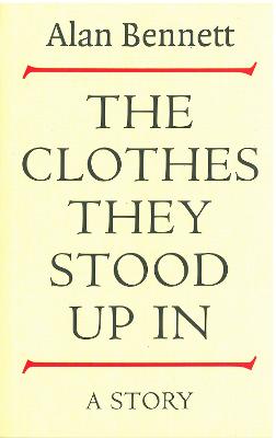 The Clothes They Stood Up In