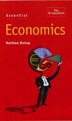 Essential Economics (Economist Essentials)