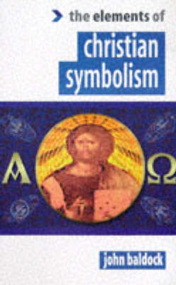 Christian Symbolism (The Elements of…)