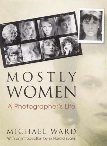 Mostly Women: A Photographer's Life