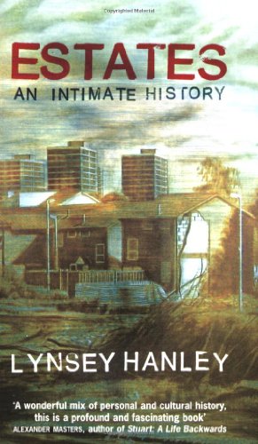 Estates: An Intimate History