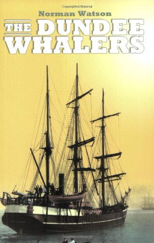 The Dundee Whalers 1750-1914