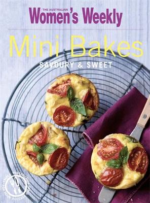 Mini Bakes (The Australian Women's Weekly Essentials)