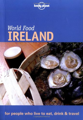 Ireland (Lonely Planet World Food)