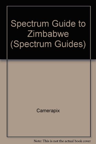 Spectrum Guide to Zimbabwe (Spectrum guides)