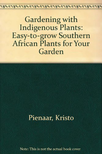 Gardening with Indigenous Plants