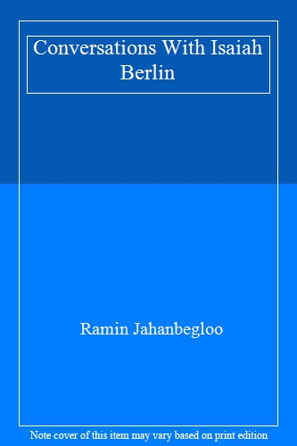 Conversations With Isaiah Berlin