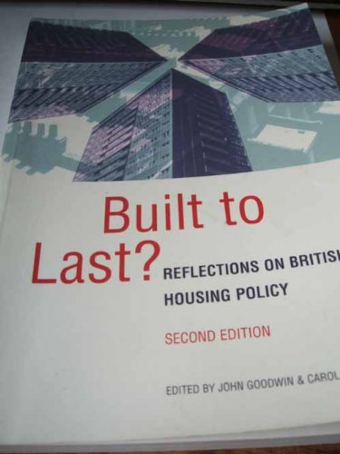 Built to Last?: Reflections on British Housing Policy