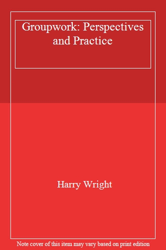 Groupwork: Perspectives and Practice