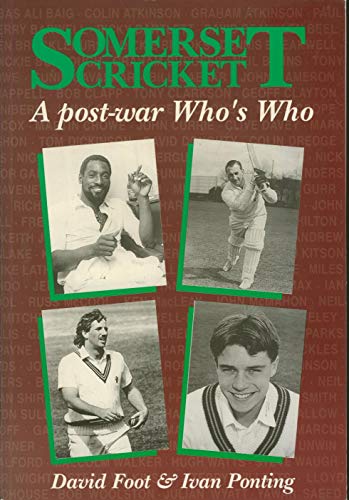 Somerset Cricket: A Post-war Who's Who