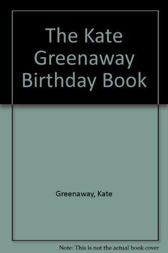The Kate Greenaway Birthday Book
