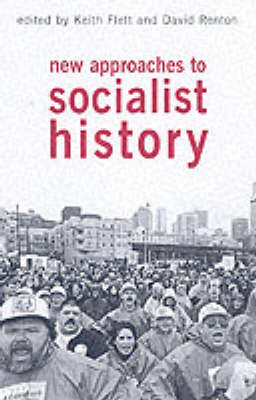 New Approaches to Socialist History