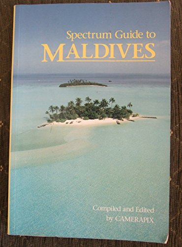 Spectrum Guide to Maldives (Spectrum Guides)