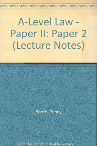 A-Level Law - Paper II: Paper 2 (Lecture Notes)