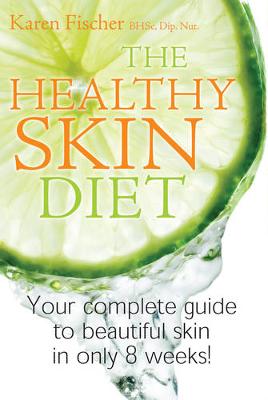 The Healthy Skin Diet