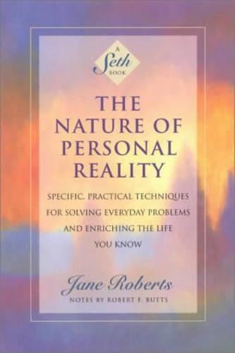 The Nature of Personal Reality