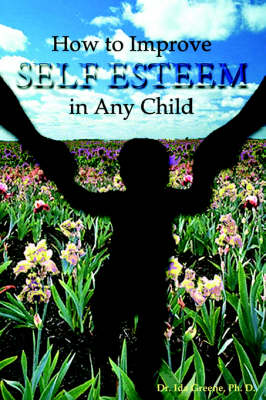 How to Improve Self-Esteem In Any Child