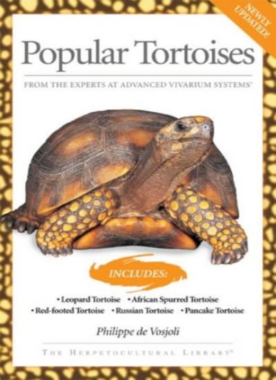 Popular Tortoises (Herpetocultural Library) (Advanced Vivarium Systems)