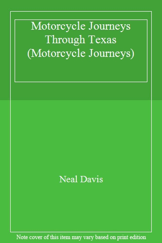 Motorcycle Journeys Through Texas (Motorcycle Journeys)