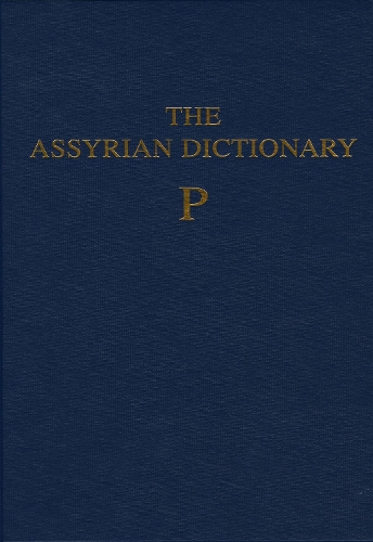 The Assyrian Dictionary, Volume 12, P