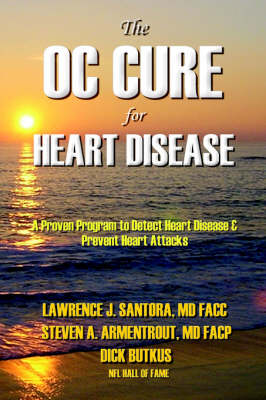 The OC Cure For Heart Disease