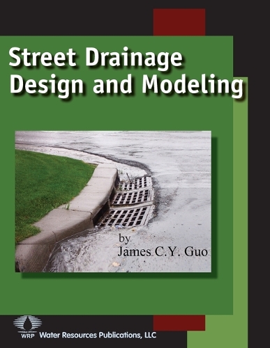 Street Drainage Design and Modeling